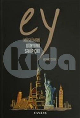 Ey Müslüman Dünyana Sahip Çık