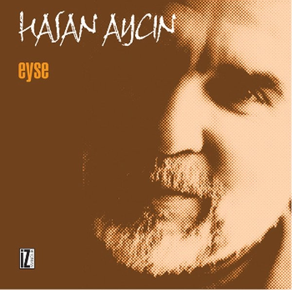 Eyse, Hasan Aycın, İz Yayıncılık