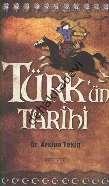 Türk'ün Tarihi, Arslan Tekin