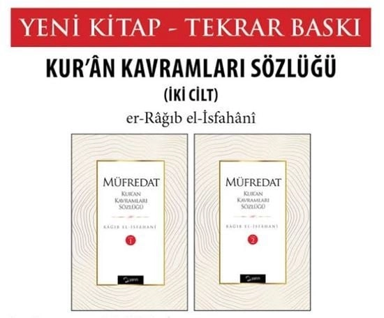 Müfredat Kur’an Kavramları Sözlüğü (2 Cilt), Rağıb el-İsfahani