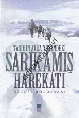 Tarihin Arka Yüzündeki Sarıkamış Harekatı, Necati Bölükbaşı