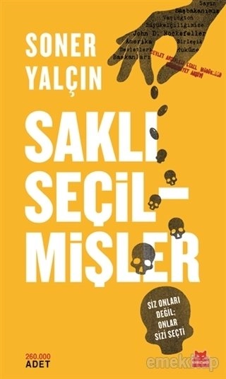 Saklı Seçilmişler, Soner Yalçın