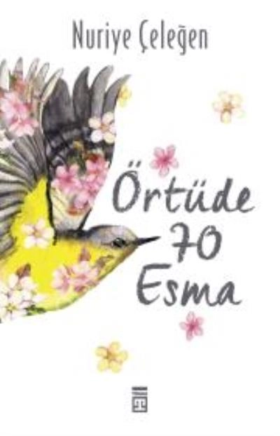 Örtüde 70 Esma, Nuriye Çeleğen