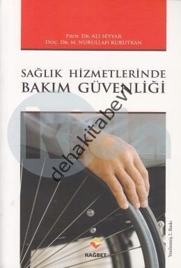 Sağlık Hizmetlerinde Bakım Güvenliği