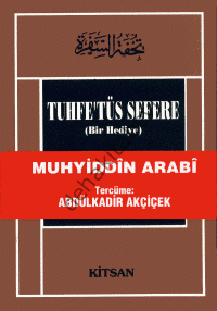 Tuhfetüs Sefere (Bir Hediye), Abdulkadir Akçiçek