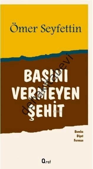 Başını Vermeyen Şehit, Araf Yayınları