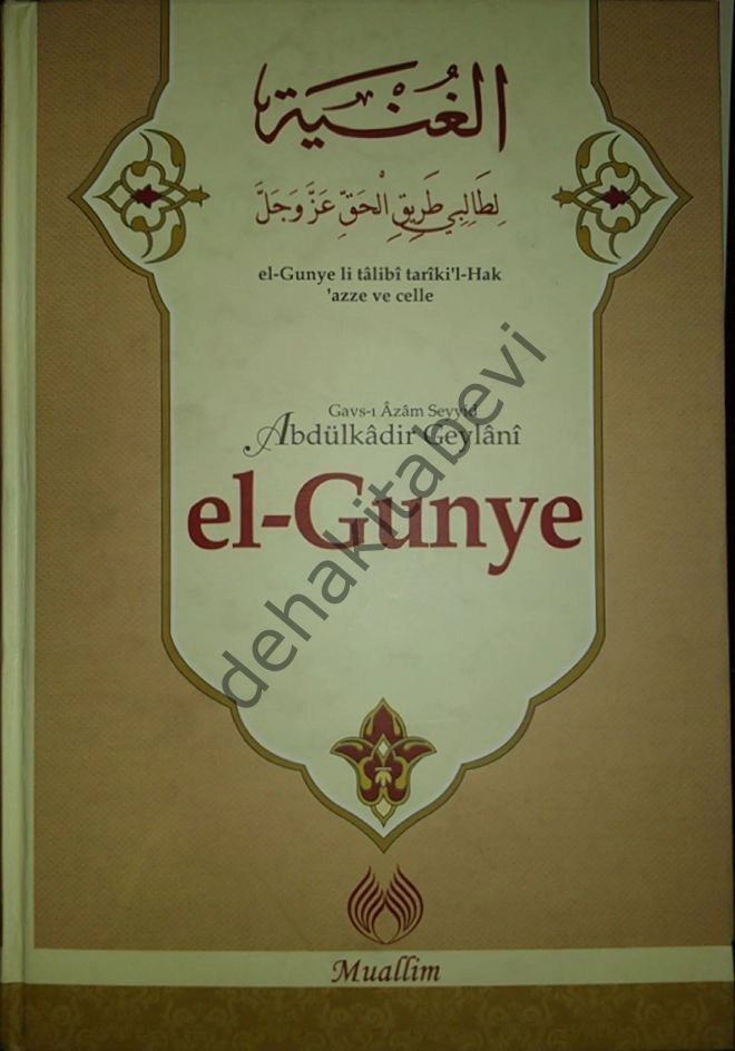 El-Gunye Tercümesi (li Tâlibî Târiki'l-Hakki 'Azze ve Celle), Seyyid Abdülkadir Geylani, Muallim Neşriyat