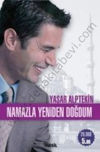 Namazla Yeniden Doğdum, Yaşar Alptekin