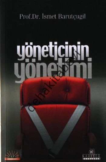 Yöneticinin Yönetimi, Prof.Dr.İsmet Barutçugil