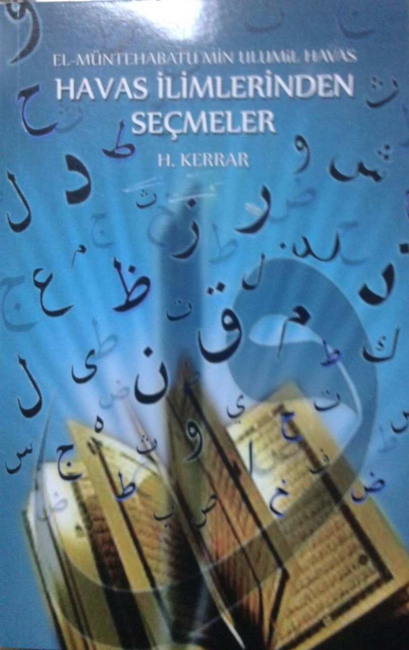 Havas İlimlerinden Seçmeler, El Müntehabatu Ulumil Havas, Haydarı Kerrar