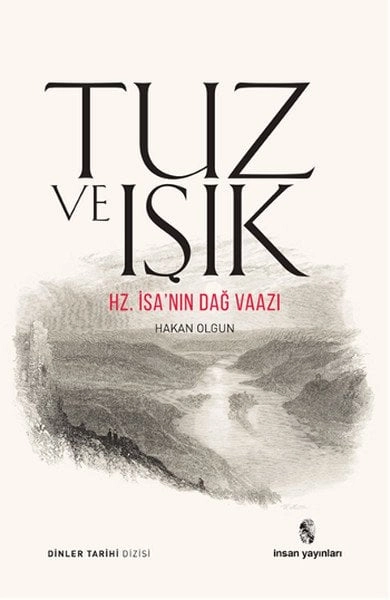 Tuz Ve Işık, İnsan Yayınları