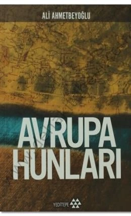Avrupa Hunları, Ali Ahmetbeyoğlu