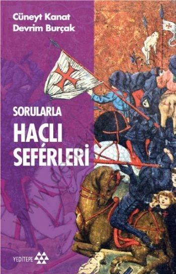 Sorularla Haçlı Seferleri, Devrim Burçak