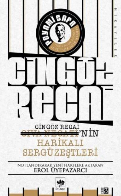 Civa Necati (Cingöz Recai)'nin Harikalı Sergüzeştleri, Server Bedi, Peyami Safa