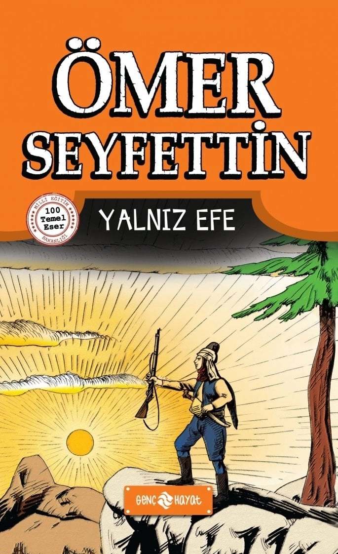 Yalnız Efe, Ömer Seyfettin