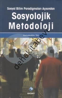 Sosyal Bilim Paradigmaları Açısından Sosyolojik Metodoloji