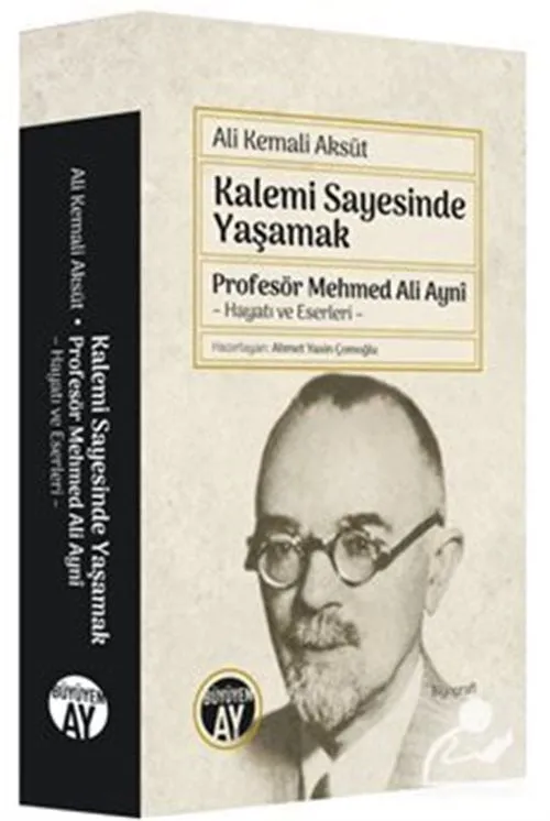 Kalemi Sayesinde Yaşamak, Ali Kemali Aksüt