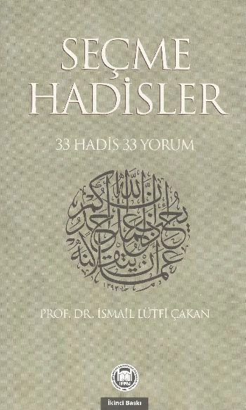 Seçme Hadisler; 33 Hadis 33 Yorum
