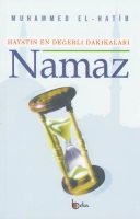 Namaz / Hayatın Değerli Dakikaları