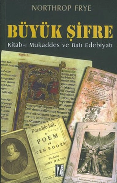 Büyük Şifre; Kitab-ı Mukaddes ve Batı Edebiyatı - Northrop Frye
