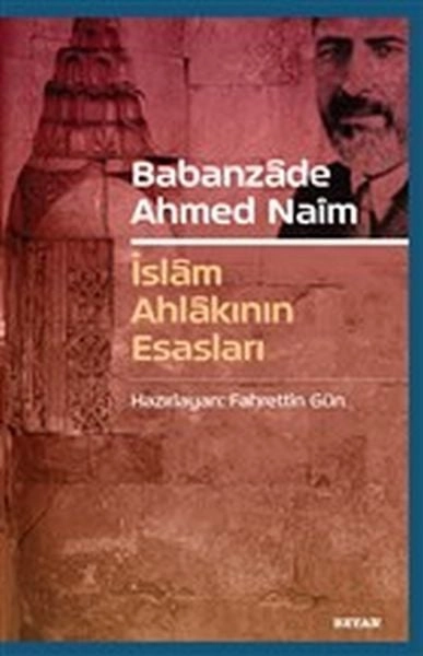 Babanzade Ahmed Naim, Fahrettin Gün,Babanzade Ahmed Naim