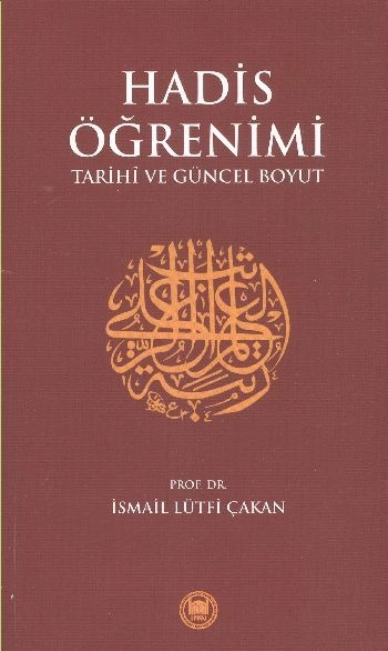 Hadis Öğrenimi; Tarihi Ve Güncel Boyut