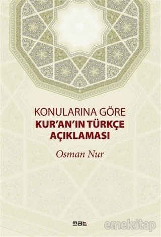 Konularına Göre Kur'an'ın Türkçe Açıklaması, Osman Nur