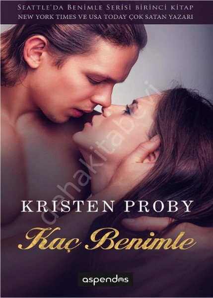 Kaç Benimle, Kristen Proby