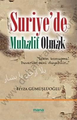 Suriyede Muhalif Olmak, Mana Yayınları