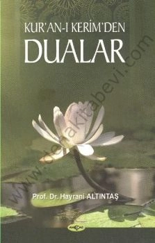Kuran'ı Kerimden Dualar, Hayrani Altıntaş