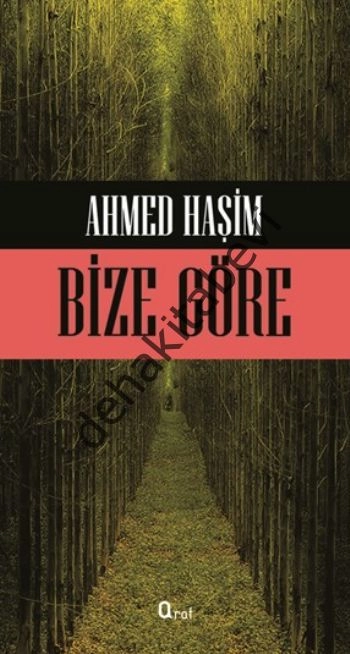 Bize Göre, Ahmet Haşim, Araf Yayınları