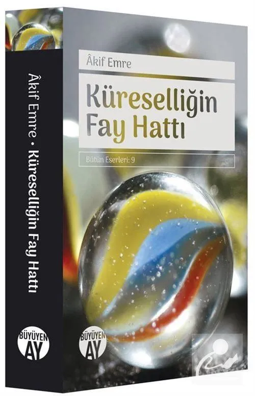 Küreselliğin Fay Hattı, Akif Emre