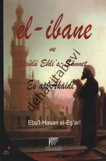 El-İbane Ve Usulü Ehli`S-Sünnet, Gelenek Yayıncılık