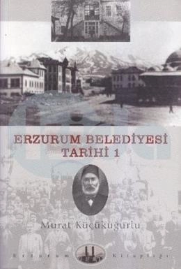 Erzurum Belediyesi Tarihi 1, Murat Küçükuğurlu
