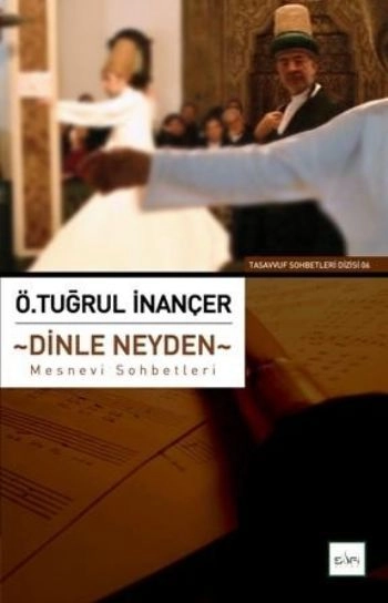 Dinle Neyden, Sufi Kitap