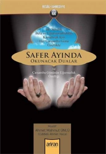 Safer Ayında Okunacak Dualar, Ahmet Mahmut Ünlü