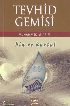 Tevhid Gemisi, Muhammed El Arifi