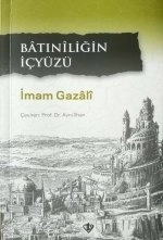 Batıniliğin İçyüzü, İmam Gazali