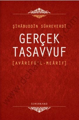 Gerçek Tasavvuf, Avarifül Mearif, Şihabüddin Sühreverdi