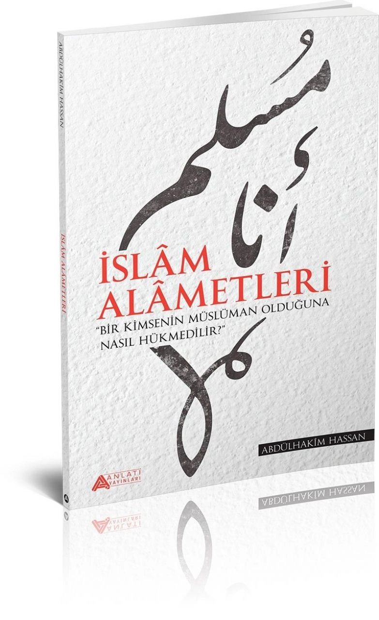 İslam Alametleri, Abdülhakim Hassan, Anlatı Yayınları