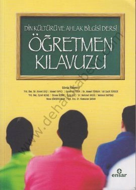 Din Kültürü Ve Ahlak Bilgisi Dersi Öğretmen Kılavuzu, Ensar Neşriyat