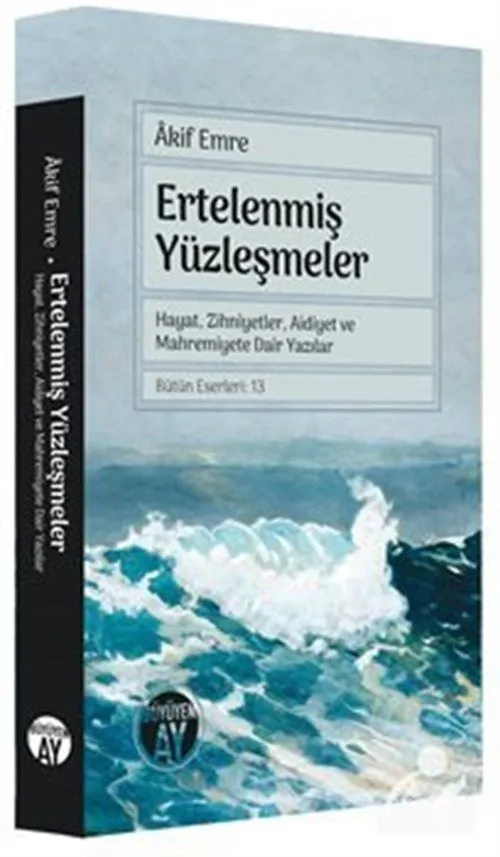 Ertelenmiş Yüzleşmeler, Akif Emre