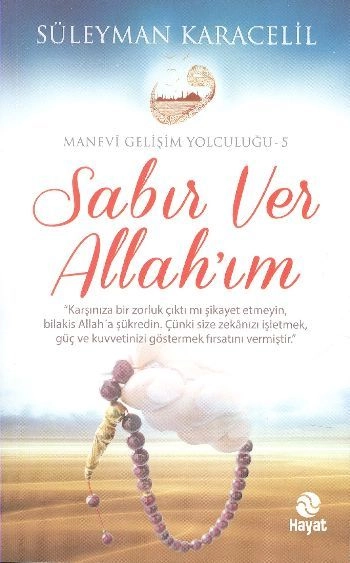 Sabır Ver Allah'ım, Yrd. Doç. Süleyman Karacelil