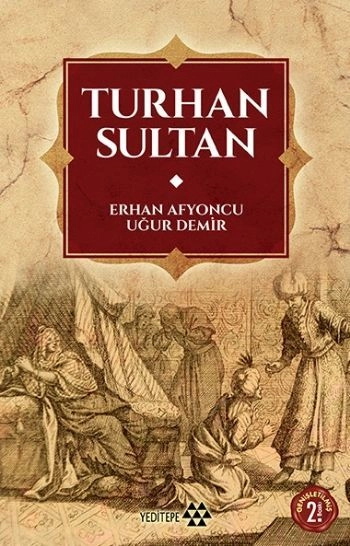 Turhan Sultan, Erhan Afyoncu - Uğur  Demir