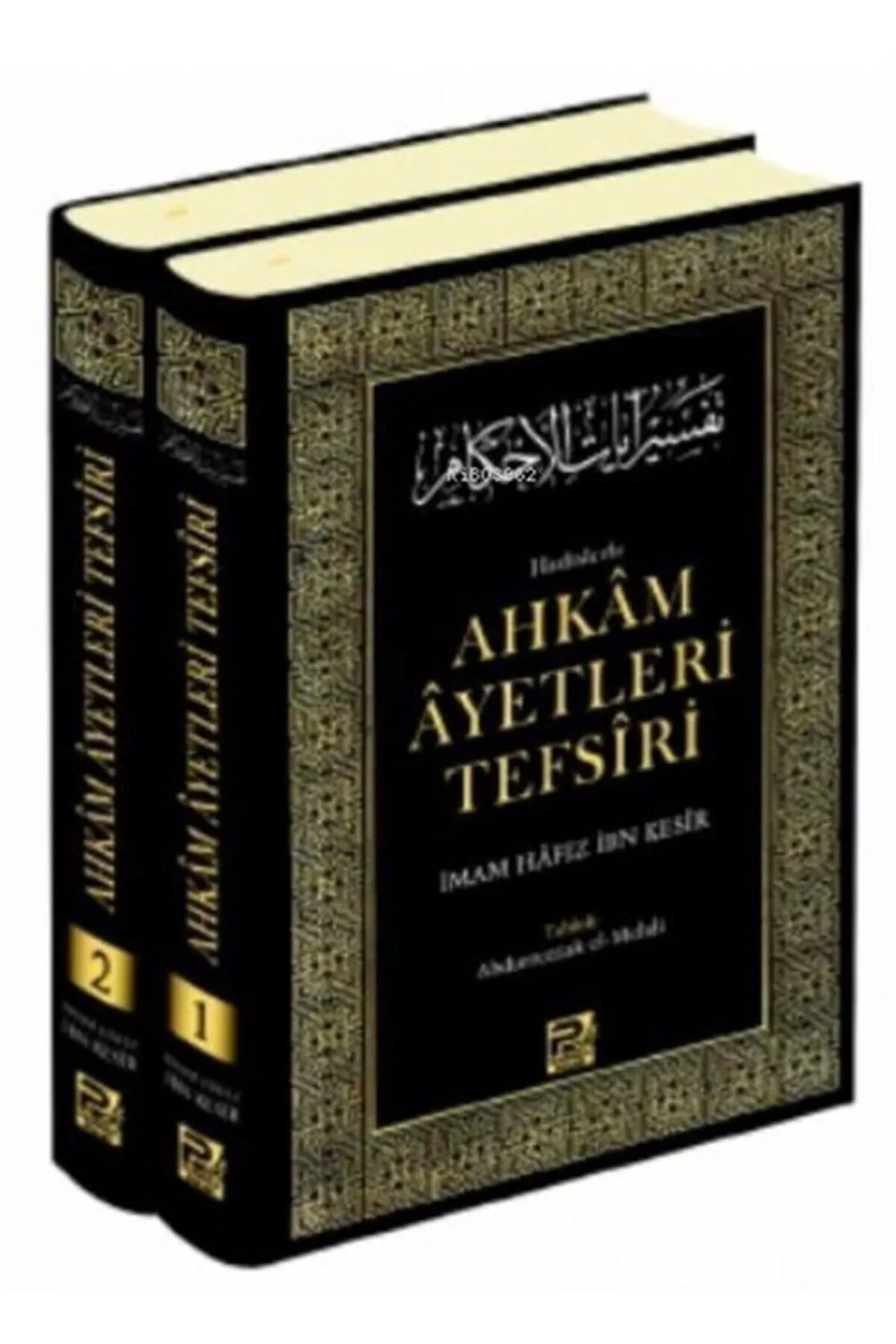 Hadislerle Ahkâm Âyetleri Tefsîri (2 Cilt) Hafız İbn Kesir