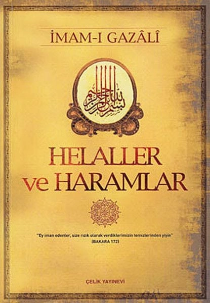 Helaller ve Haramlar, İmam Gazali, Çelik Yayınevi