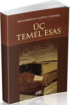 Üç Temel Esas, Muhammed b. Salih El Useymin