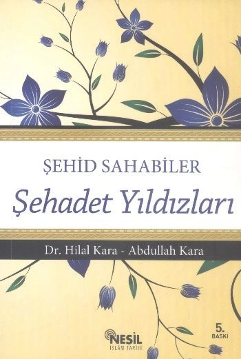 Şehid Sahabiler, Şehadet Yıldızları, Hilal Kara - Abdullah Kara