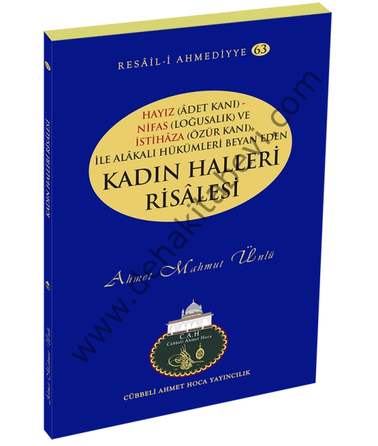 Kadın Halleri Risalesi - Ahmet Mahmut Ünlü