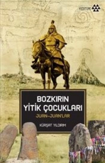Bozkırın Yitik Çocukları Juan Juanlar, Kürşat Yıldırım